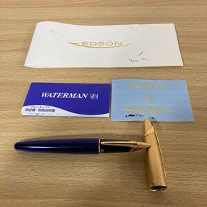 EDSON エドソン WATERMAN 万年筆 ペン先18K 750刻印有り ギャランティーカード 取扱説明書 カタログ付き 重量約47g 外観美品 1 カ 316