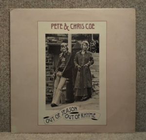 PETE AND CHRIS COE-Out Of Season Out Of Rhyme/試聴/