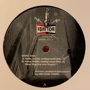 [ Dope Dog - Keep House Undaground - Ignitor IGNTR-1011 ] Orlando Voorn