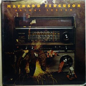 Maynard Ferguson - Primal Scream◆未開封品◆Bob Jamesプロデュース◆Joe Farrell / Ralph MacDonald参加◆Columbia / PC 33953