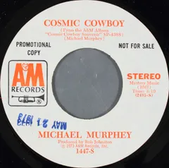 米7" Michael Martin Murphey Cosmic Cowboy 1447S A&M Records, A&M Records /00080