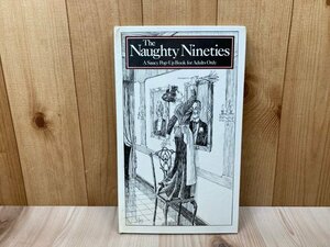 洋書　The Naughty Nineties　大人向け仕掛け絵本　CII632　CII632