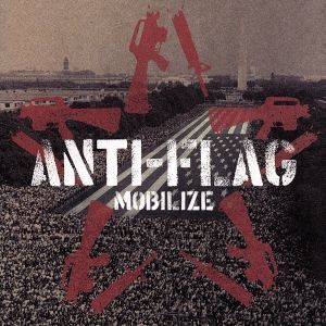 【輸入盤】Mobilize/アンチ・フラッグ