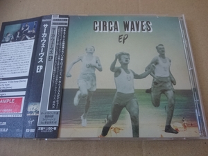 CIRCA WAVES/サーカ・ウェーヴス「EP」UK