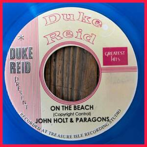 ★試聴！美盤！正規再発！既にレア！クリアーブルー盤！【John Holt & The Paragons - On The Beach (= Paragons Medley) / Only A Smile】