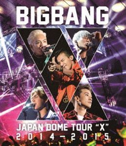 [Blu-Ray]BIGBANG JAPAN DOME TOUR 2014～2015”X” BIGBANG