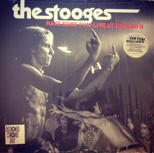 IGGY AND THE STOOGES-Have Some Fun: Live At Ungano