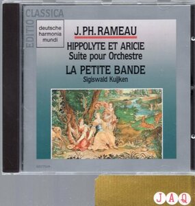 Hippolyte Et Aricie Suite: S.kuijken / La Petite Band