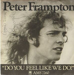 英7 Peter Frampton Do You Feel Like We Do AMS7260 A&M Records /00080