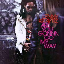 ARE YOU GONNA GO MY WAY レニー・クラヴィッツ 輸入盤CD