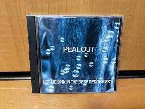 【帯付き】PEALOUT『LET ME SINK IN THE DEEP REDDISH SKY』(ピールアウト/ＧHEEE/BEYONDS/my funny hitchhiker/GOD