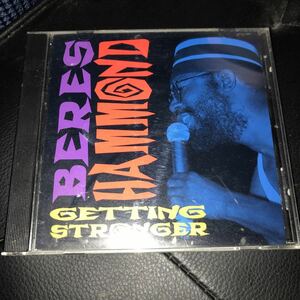 BERES HAMMOND / GETTING STRONGER