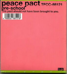 CD★pre-school プリ・スクール／Peace Pact