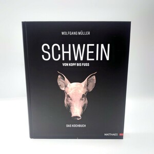 SCHWEIN : VON KOPF BIS FUSS DAS KOCHBUCH シュヴァイン ハードカバー 本 洋書 海外 ドイツ語 ポーク 豚肉 料理 レストラン tp-23x1166