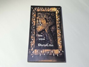 Die In Cries「to you」CD 8cm シングル