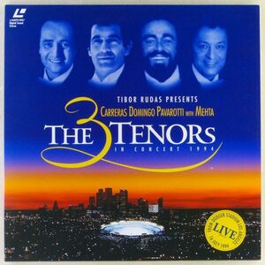 ●LD/レーザーディスク クラシック「THE 3 TENORS in Concert 1994」カレーラス、ドミンゴ、パヴァロッティ 指揮：ズービン・メータ