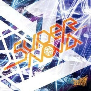 Ｓｕｐｅｒｎｏｖａ（初回限定盤Ａ）（ＤＶＤ付）／Ｒｏｙｚ