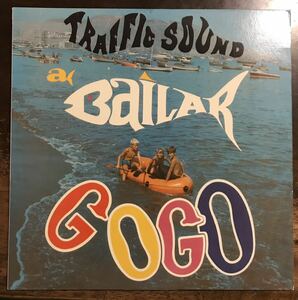 ■TRAFFIC SOUND ■トラフィック・サウンド■Bailar Go-Go / 1LP / 1969 Peru Acid Psychedelic Rock / Progressive Psychedelic / Very Ra