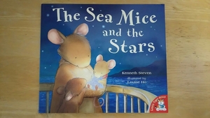 The Sea Mice and the Stars / Little Tiger Press / 洋書