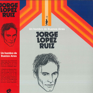 独LP Jorge L?pez Ruiz Un Hombre De Buenos Aires ALT026 Altercat Records /00260