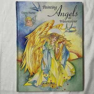 ★手芸本■送料無料 絶版 TOLE トール デザイン■水彩で描く天使 Painting Angel in Watercolor ハードカバー ■ARTBOOK_OUTLET■K2-209