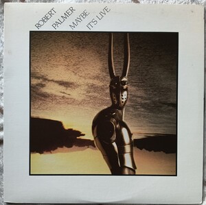 usLP ROBERT PALMER //MAYBE IT’S LIVE 1982年発売