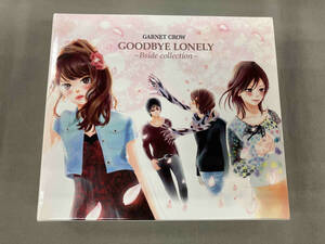 GARNET CROW CD GOODBYE LONELY~Bside collection(初回限定盤)(DVD付)