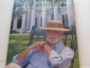 Lee Baileys Southern Food And Plantation Houses
