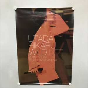 A67478 ◆宇多田ヒカル　WILD LIFE　販促 B2サイズ(515mm×728mm) ポスター ★同梱で送料追加なし★