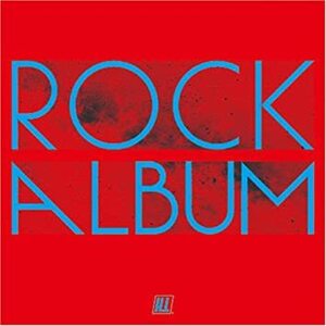 iLL『ROCK ALBUM』