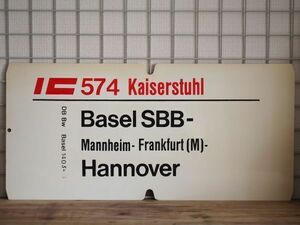 DB ドイツ国鉄 大型サボ IC インターシティ 574 Kaiserstuhl号/590 Elbe-Kurier号 Basel Hannover Hamburg