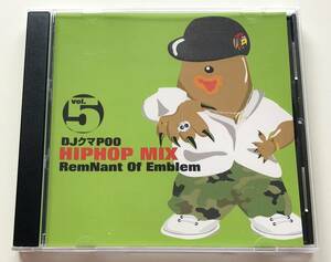 [CD] DJクマPOO / HIPHOP MIX vol.5 RemNant Of Emblem　NOT FOR SALE品CD