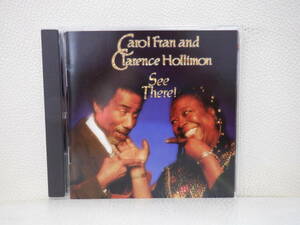 [CD] CAROL FRAN AND CLARENCE HOLLIMON / SEE THERE!