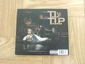 《CD》T.I. / T.I. VS T.I.P.