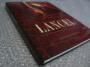 洋書★ランセル【作品集】LANCEL★120周年記念★ファッション レザー ブランド★広告ポスターや工房内部の模様を収録★豪華本★送料無料