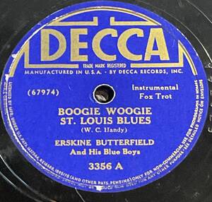 Decca Records. ERSKINE BUTTERFIELD And His Blue Born・BOOGIE WOOGIE ST. LOUIS BLUES / CHOCOLATE SP盤/78レコード