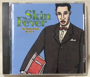 THE DRUM PROJECT ON THE 4 SKINF EVER★P-VINE ドラムマガジンコラボCD ★ ジャズドラム ★ [7845CDN