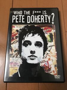 希少! who the f... is pete doherty?☆ピートドハーティ☆DVD☆国内盤☆人気！貴重！レア！ジャンク！