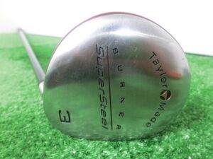 激安♪TaylorMade テーラーメイド BURNER SuperSteel 3W フェアウェイウッド ?°/純正 シャフト BUBBLE FLEX-R G5656♪