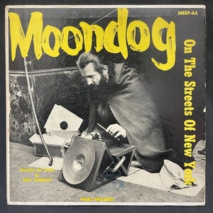 MOONDOG / ON THE STREETS OF NEW YORK (US-ORIGINAL)