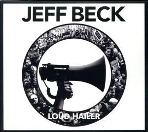 【輸入盤】Loud Hailer/ジェフ・ベック