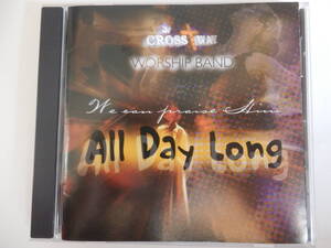 CD/賛美-Worship/クリスチャン-ポップ/Crossway Worship Band - All Day Long/Though You Slay Me/Holy Is Your Name/By Your Grace