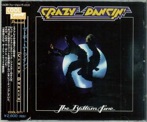 ♪消費税不要♪ The Bottom Line - Crazy Dancin’ [COOL011] ジェイ・グレイドン, デヴィッド・フォスター, マイク・ベアード