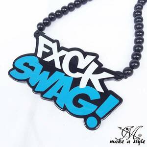 FXCK SWAG スワッグ HIPHOP スラング アクリル ネックレス 449