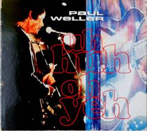 【MaxiCD】Paul Weller / Uh Huh Oh Yeh ☆ ポール ウェラー