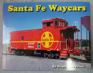 Santa Fe Waycars (Cabooses) ハードカバー