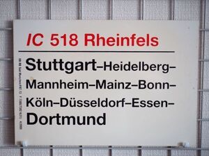 DB ドイツ国鉄 サボ IC インターシティ 518 Rheinfels号 Stuttgart Dortmund