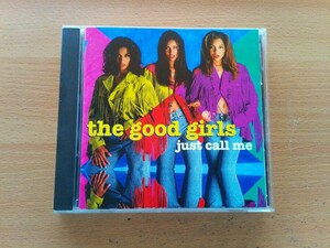 即決 The Good Girls /Just Call Me 全13曲 Prod. L.A. Jay of The Pharcyde/90s NEW JACK SWING it must be love/Cheyanne ニュージャック