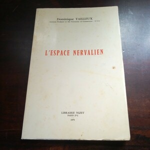 ドミニック・タイリュー　ネルヴァルの空間　フランス語　洋書
