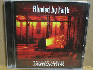 [X719] Blinded by Faith / Weapons of Mass Distraction [カナダ/メロディック・デスメタル/メロデス]